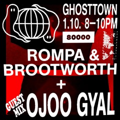 Radio 80000 - Ghosttown Sound #29 w/ OJOO GYAL