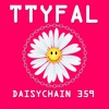 Daisychain 359 - ttyfal DJ mix artwork - Electronic music tracklist cover image