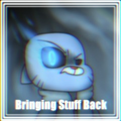 Bringing Stuff Back V4 (ft. nobody)