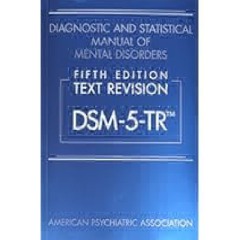[PDF mobi ePub] Diagnostic and Statistical Manual of Mental Disorders, Text Revision Dsm-5-tr