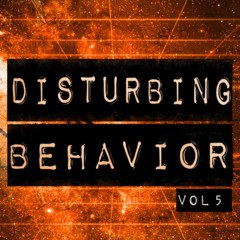 Disturbing Behavior vol. 5