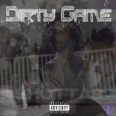 Dirty Game Ft. Spyrro