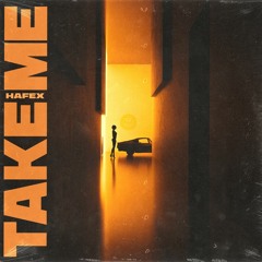 Hafex - Take Me (Arkadiy Trifon Remix)