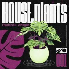 🪴HOUSE.plants - Mixcast