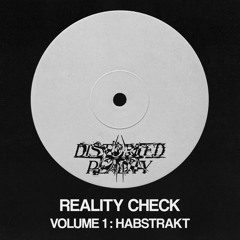 Reality Check Volume 1 : Habstrakt
