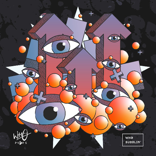 Wh0 - Bubblin' [Wh0 Plays]