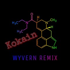 Kokain (WYVERN REMIX)