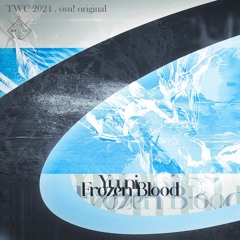 Frozen Blood【TWC 2024】