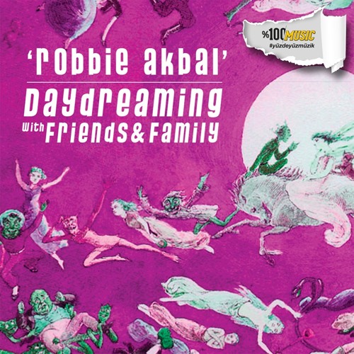 daydreaming with Robbie Akbal (07-08-2020)