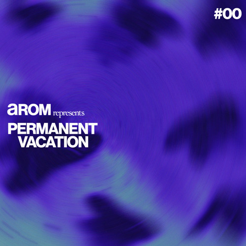 PERMANENT VACATION #00