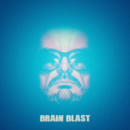 Brain Blast (Feat. Mastamove) Megamix