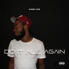 Do It All Again (Prod. Black Key)
