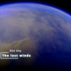 Red Any - The last winds
