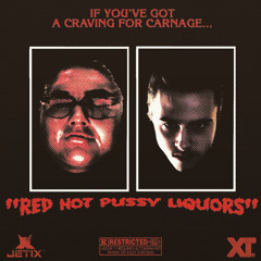RED HOT PUSSY LIQUORS [prod. ELIXR x MASON MANSON x BOOZLE]