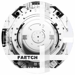 Faetch - Faetch 3 (previews)