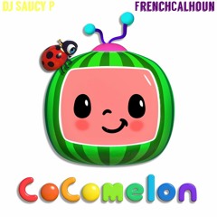 cocomelon ( JerseyClub Remix ) - DJ Saucy P & FrenchCalhoun