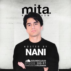 #MUSICINTHEAIR [300 - 97] w/ NANI