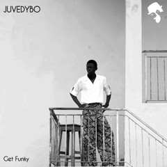 Juvedybo - Get Funky (Original Mix)