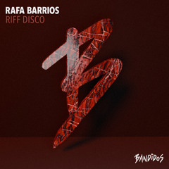 Rafa Barrios - Riff Disco (Original Mix)
