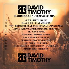 David Timothy - Hard House Autumn 2023