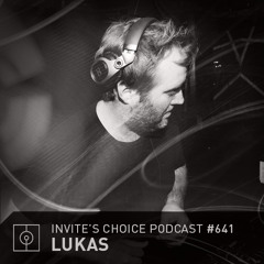 Invite's Choice Podcast 641 - Lukas