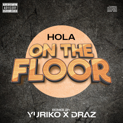 HOLA - On The Floor (YURIKO x DRAZ Remix)