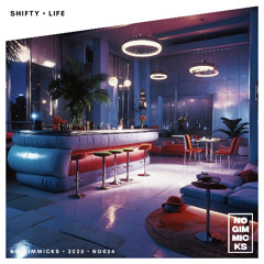 SHIFTY - Life