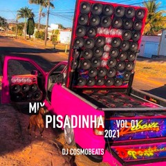 Mix Pisadinha Vol.01 - Dj CosmoBeats 2021