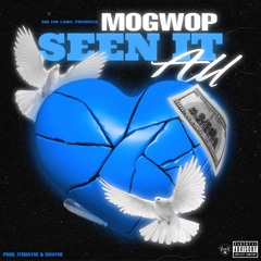 Seen it all ( prod by Itsmemayne x Gwayne