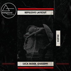 Luca Maier, Giusseppi - Repulsive Layeout (Original Mix)
