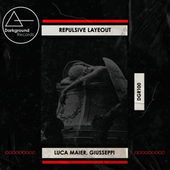 Luca Maier, Giusseppi - Repulsive Layeout (Original Mix) [DGR100]