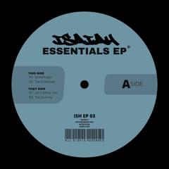 Isaiah - Essentials EP [ISH EP 03]