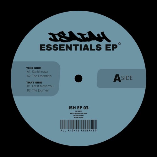Isaiah - Essentials EP [ISH EP 03]