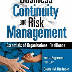 ACCESS [KINDLE PDF EBOOK EPUB] Business Continuity and Risk Management: Essentials of