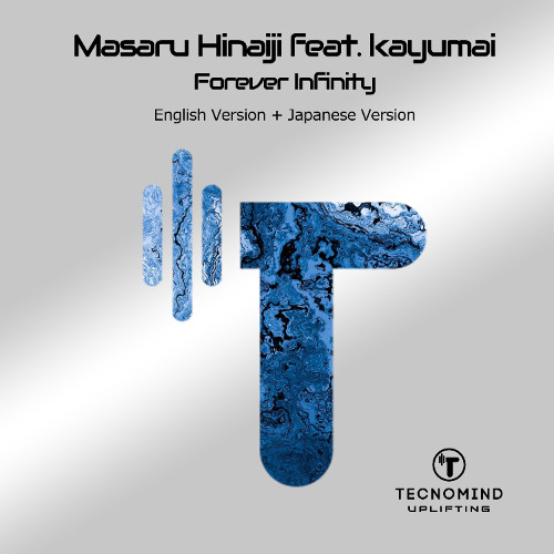 邦楽 Chronosphere Infinity Stream Masaru Hinaiji feat. kayumai - Forever Infinity (Japanese