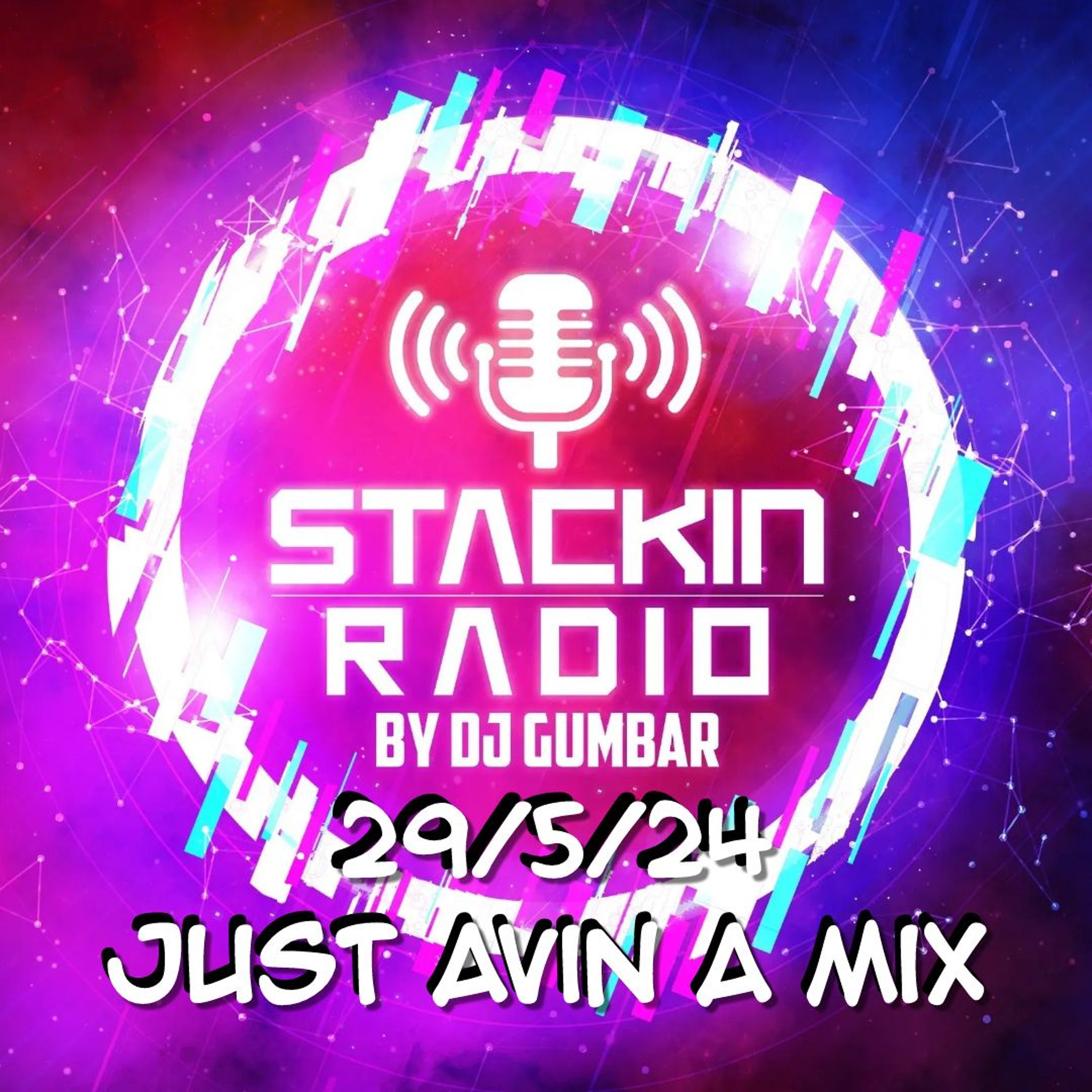 Stackin\' HQ Hosted By DJ Gumbar