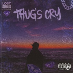 Thug’s Cry