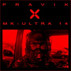 MK-ULTRA 14 - PRAVIK