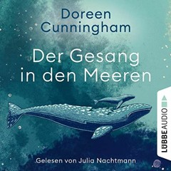 [Access] KINDLE PDF EBOOK EPUB Der Gesang in den Meeren by  Doreen Cunningham,Julia N