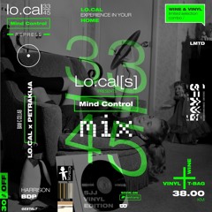 lo.cal 33I45 presents Lo.cal[s] - MIND CONTROL mix