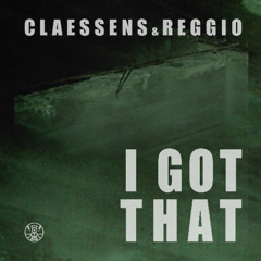 PREMIERE | CLAESSENS & REGGIO - I Got That [SPORECORE]