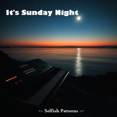 It's Sunday Night