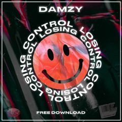 Damzy - Losing Control