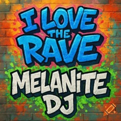 I love the rave