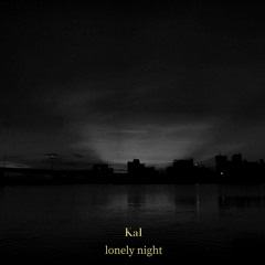 lonely night
