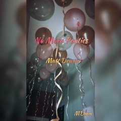 Matt Dewar - No More Parties MDmix