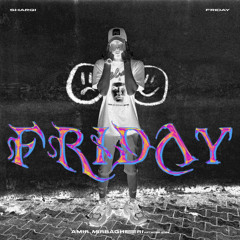 Friday [Prod. Creepy X SEPPY X Prods345]