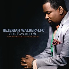 God Favored Me (Radio Edit) [feat. Marvin Sapp & DJ Rogers]