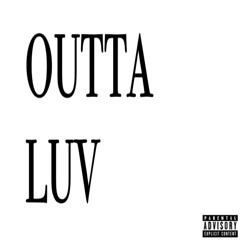 Outta Luv