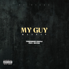 My Guy Mashup (Giddy)